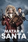 Matar a Santa