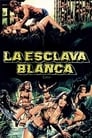 La esclava blanca