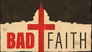 2024 - Bad Faith thumb