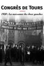 Congrès de Tours. 1920 : La Naissance des deux gauches