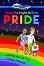 ‚Twas the Night Before Pride (2022)