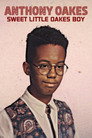 Anthony Oakes: Sweet Little Oakes Boy