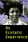 An Ecstatic Experience