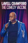 Lavell Crawford: The Comedy Vaccine
