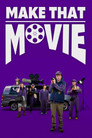 Make That Movie