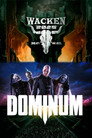 Dominum Live at Wacken Open Air