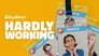 2007 - Hardly Working thumb