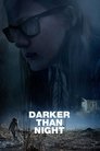 Poster for Darker than Night