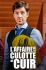 L’Affaire de la culotte de cuir