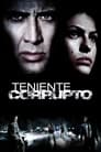 Teniente corrupto (2009) | The Bad Lieutenant: Port of Call – New Orleans