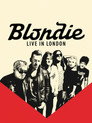 Blondie - Live At The London Roundhouse