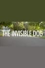 Movie poster for The Invisible Dog (2005)