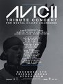 Avicii Tribute Concert - In Loving Memory of Tim Bergling