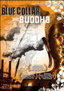 Blue Collar & Buddha