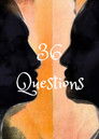 36 Questions