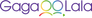 GagaOOLala