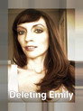 Plakat for 'Deleting Emily'