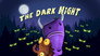 The Dark Night