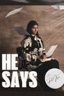 He Says