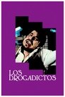 Los drogadictos