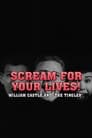 Scream For Your Lives: William Castle and 'The Tingler'