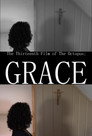 The Thirteenth Film of The Octopus; Grace