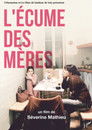 L’Écume des mères