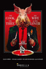 Movie poster for The Cook, the Thief, His Wife & Her Lover