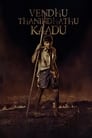 Vendhu Thanindhathu Kaadu (2022) [Hindi (Voiceover)-Tamil] Full Movie Download | WEB-DL 480p 720p 1080p
