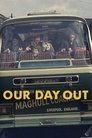 Our Day Out poster