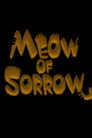 Meow Of Sorrow Celý Film CZ ()
