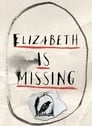 Image Elizabeth Is Missing (2019) บรรยายไทย