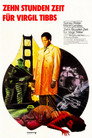 Zehn Stunden Zeit für Virgil Tibbs (1970)