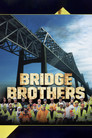 Plakat for 'Bridge Brothers'