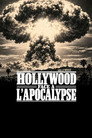 Hollywood face à l'apocalypse