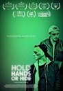 Hold Hands or Hide Hold Hands or Hide