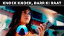 Knock Knock, Darr Ki Raat