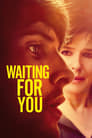 Waiting for You (2017)