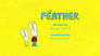 Feather