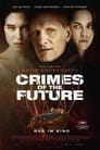 Crimes of the Future (2022)