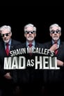 مترجم أونلاين وتحميل كامل Shaun Micallef’s Mad as Hell مشاهدة مسلسل
