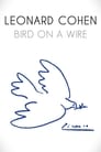 Leonard Cohen: Bird on a Wire