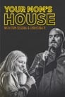 Your Mom's House with Christina P. and Tom Segura