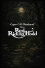 Cap'n O.G. Readmore Meets Red Riding Hood