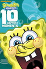Spongebob Squarepants: 10 Happiest Moments