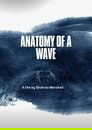 Anatomy of a Wave