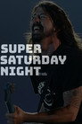The Foo Fighters: Super Saturday Night Concert