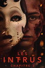 Les Intrus : Chapitre 3 Voirfilms