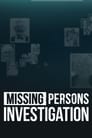 مترجم أونلاين وتحميل كامل Missing Persons Investigation مشاهدة مسلسل