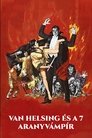 Van Helsing és a 7 aranyvámpÃr 😎 Van Helsing és A 7 AranyvámpÃr #Teljes Film Magyar - Ingyen 1974